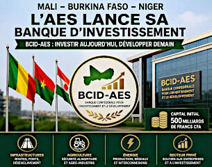 Mali, Burkina Faso et niger: l’aes lance sa banque confédérale d’investissement