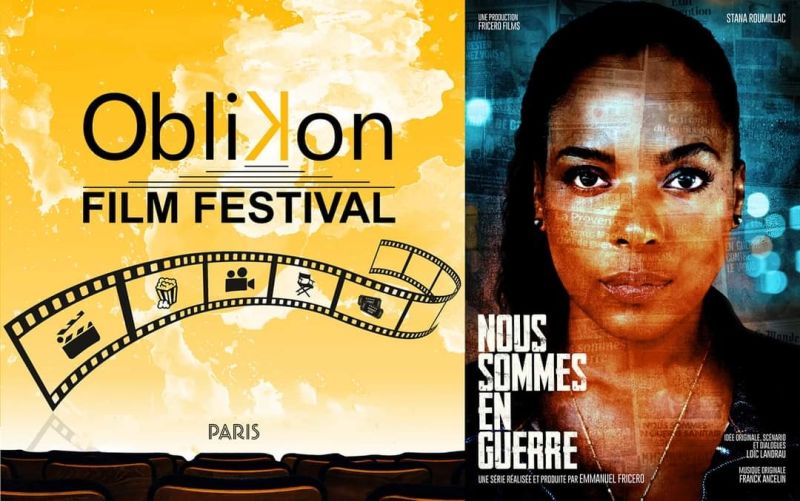 Oblikon Film Festival de Paris,  "Nous Sommes en Guerre" en sélection officiel