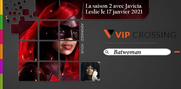 VIP Crossin - Batwoman Saison 2 - la date de sortie  