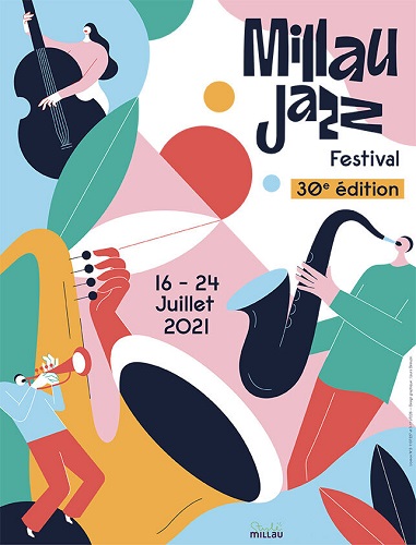 L’affiche de la 30e édition du Millau Jazz Festival, qui se tiendra du 16 au 24 juillet 2021. 