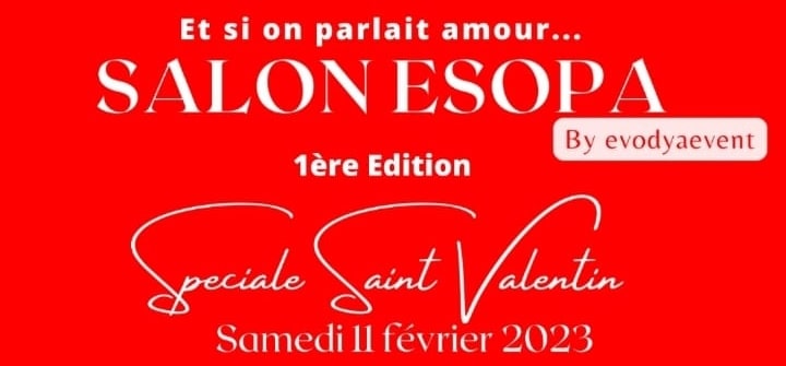 VIP Crossin - Salon Spécial Saint Valentin ESOPA "Et Si On Parlait Amour.... "