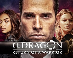 El Dragón: Le retour d'un guerrier